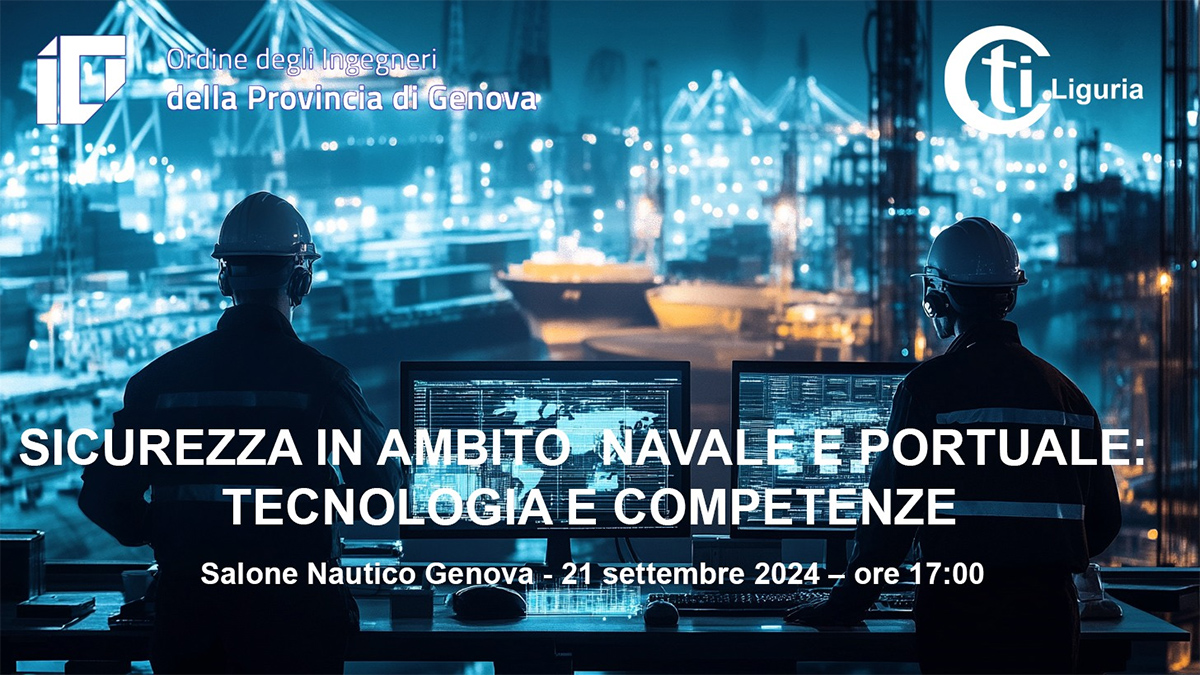 Sicurezza in Ambito Navale e Portuale: Tecnologia e Competenze